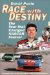 Race With Destiny : The Year That Changed Nascar Forever cover