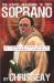 The Gospel According to Tony Soprano : An Unauthorized Look into the Soul of Tv's Top Mob Boss and His Family cover