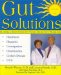 Gut Solutions : Natural Solutions to Your Digestive Problems cover