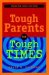 Tough Parents for Tough Times cover