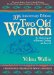 Two Old Women : An Alaska Legend of Betrayal, Courage, and Survival cover