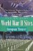 The 25 Best World War II Sites European Theater : The Ultimate Traveler's Guide to Battlefields, Monuments & Museums cover