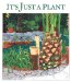 It's Just a Plant : A Childrens Story of Marijuana cover