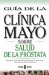Guia De LA Clinica Mayo : Sobre Salud De LA Prostata cover