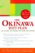 The Okinawa Diet Plan : Get Leaner, Live Longer, and Never Feel Hungry cover