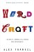 Wordcraft : The Art Of Turning Little Words Into Big Business cover