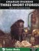 Charles Dickens' Three Short Stories cover