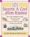 101 Secrets A Cool Mom Knows cover