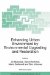 Enhancing Urban Environment By Environmental Upgrading And Restoration : Proceedings Of The NATO ARW On Enhancing Urban Environment Environmental Upgrading Of Municipal Pollution Control Facilities And Restoration Of Urban cover
