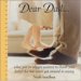 Dear Dad... : What You've Always Wanted To Thank Your Father For But Never Got Around To Saying cover