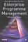 Enterprise Programme Management : Delivering Value cover