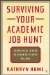 Surviving Your Academic Job Hunt : Advice For Humanities PhDs cover