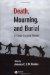 Death, Mourning, And Burial : A Cross-cultural Reader cover