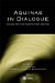 Aquinas in Dialogue : Thomas for the Twenty-First Century cover