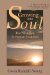 Growing Into Soul : The Next Step In Human Evolution cover