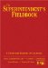 The Superintendent's Fieldbook : A Guide for Leaders of Learning cover