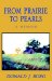 From Prairie To Pearls cover