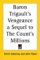 Baron Trigault's Vengeance A Sequel To The Count's Millions cover