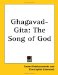 Ghagavad-gita : The Song of God cover
