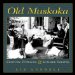 Old Muskoka : Century Cottages & Summer Estates cover