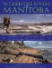 WILDERNESS RIVERS of MANITOBA : JOURNEY BY CANOE THROUGH the LAND WHERE THE SPIRIT LIVES cover