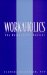 Workaholics : The Respectable Addicts cover