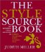 The Style Sourcebook : The Definitive Illustrated Directory of Fabrics Wallpapers Paints Flooring Tiles cover