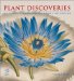Plant Discoveries : A Botanist's Voyage Through Plant Exploration cover
