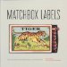 Matchbox Labels : Over 2,000 Elegant Examples From All Over The World cover