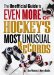 The Unofficial Guide To Even More Of Hockey's Most Unusual Records cover