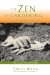 The Zen of Gardening in the High and Arid West : Tips, Tools, and Techniques cover