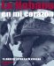 LA Habana De Mi Corazon / Havana in My Heart : 75 Anos De Fotografia Cubana / 75 Years of Cuban Photography cover