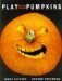 Play With Your Pumpkins cover