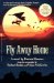 Fly Away Home : The Novelization and Story Behind the Film cover
