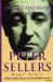 The Life and Death of Peter Sellers cover