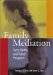 Family Mediation : Facts, Myths, and Future Prospects cover