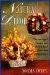 Natural Decor : The Natural Arranger's Garden and Project Book cover