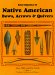 Encyclopedia of Native American Bows, Arrows, & Quivers : Northeast, Southeast, and Midwest cover