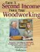 Earn a Second Income from Your Woodworking cover
