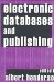 Electronic Databases and Publishing cover