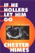 If He Hollers Let Him Go cover