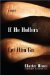 If He Hollers Let Him Go : A Novel cover