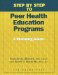 Step by Step to Peer Health Education Programs : A Planning Guide cover