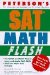 Peterson's Sat Mat Flash : The Quick Way to Build Math Power for the Sat-And Beyond cover