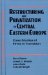 Restructuring and Privatization in Central Eastern Europe : Case Studies of Firms in Transition cover