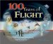 100 Years of Flight : A Chronology of Aerospace History, 1903-2003 cover