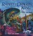 The Rabbit and the Dragon King : Based on a Korean Tale cover