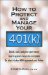 How to Protect and Manage Your 401(K) cover