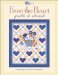 From the Heart : Quilts to Cherish cover