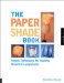 The Paper Shade Book : Simple Techniques for Making Beautiful Lampshades cover